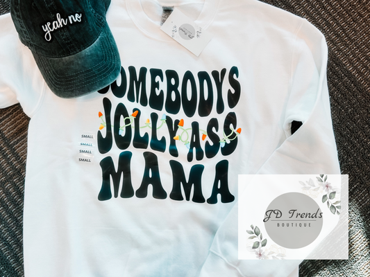 Somebody’s Jolly Mama